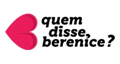 Quem Disse, Berenice?